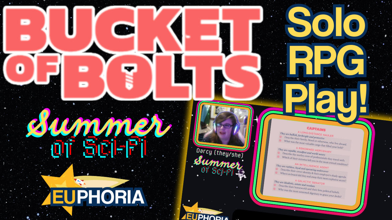 Summer of sci-fi Bucket of Bolts Solo RPG Play title card