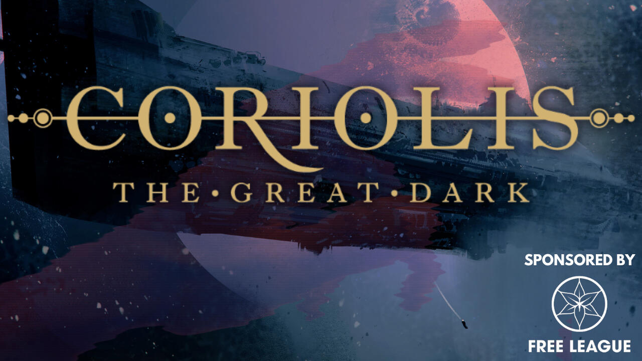 Coriolis The Great Dark title card featuring a space ship, a moon and the Free League logo