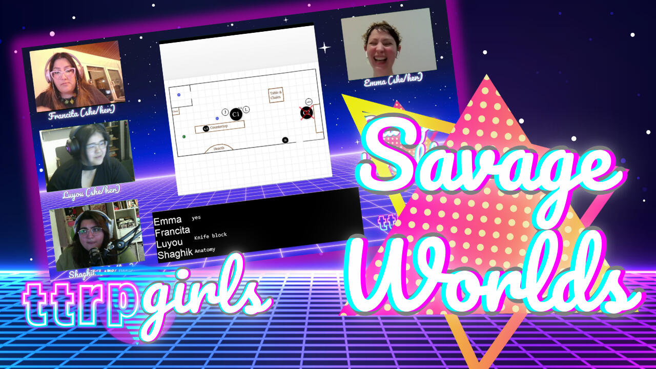 TTRPGirls Savage Worlds title card