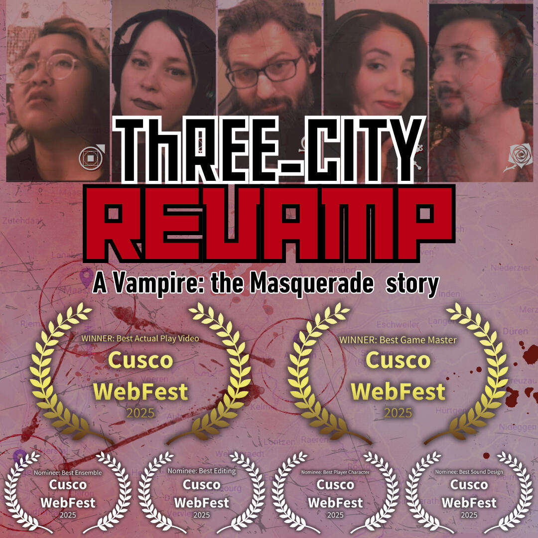 Three City Revamp title card featuring Two gold Cusco Webfest winner laurels and 4 white nomination logos