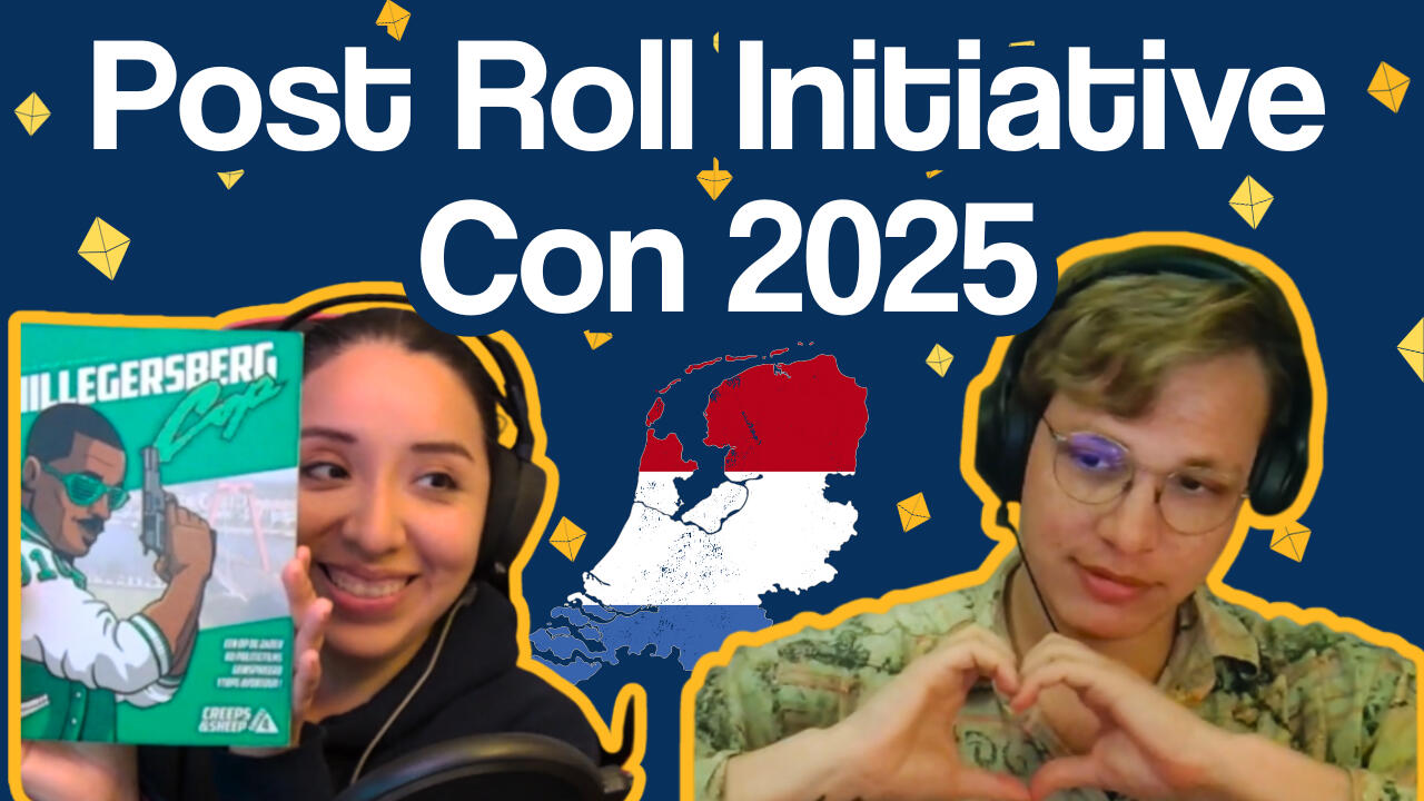 Post Roll Initiative Con 2025 title card featuring a map of the Netherlands, Aida holding up a TTPRG book and Ruben making a hand-heart
